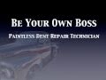Paintless Dent Repair – PDR Training Career – Be Your Own Boss